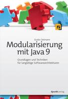 Guido Oelmann: Modularisierung mit Java 9 