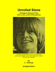 Unrolled Stone - Abridged Edition - Heidegger’s Being and Time, Brian Jones, and the Rolling Stones