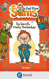 Das Sams 4. Ein Sams für Martin Taschenbier - Der Kinderbuch-Klassiker, modern und farbig illustriert von Nina Dulleck für Kinder ab 7 Jahren