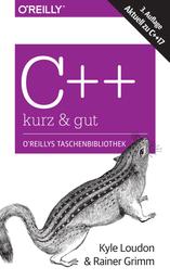 C++ – kurz & gut - Aktuell zu C++17