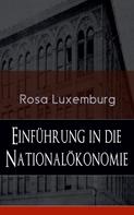Rosa Luxemburg: Einführung in die Nationalökonomie 