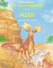 Ein Husky-Mädchen namens Abby - Abby rettet Groß und Klein