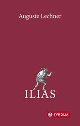 Ilias - Der Untergang Trojas