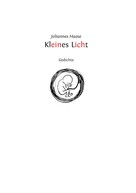 Johannes Haase: Kleines Licht 