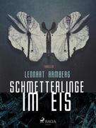 Lennart Ramberg: Schmetterlinge im Eis ★★★