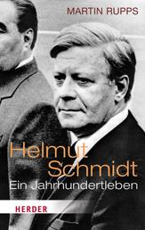 Helmut Schmidt - Ein Jahrhundertleben
