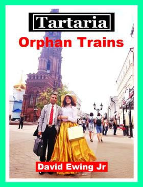 Tartaria - Orphan Trains