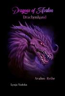 Lynja Yadeka: Dragons of Avalon: Drachenhand 