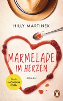Hilly Martinek: Marmelade im Herzen ★★★★★