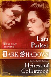 Dark Shadows: Heiress of Collinwood