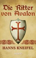 Hanns Kneifel: Die Ritter von Avalon ★★★★★