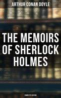 Arthur Conan Doyle: The Memoirs of Sherlock Holmes (Complete Edition) 