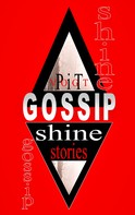 Pit Vogt: Gossip Shine 
