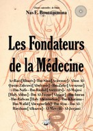 Nas E. Boutammina: Les fondateurs de la Médecine 