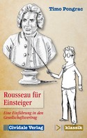 Timo Pongrac: Rousseau für Einsteiger ★★★