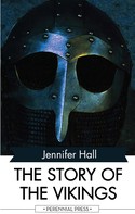 Jennifer Hall: The Story of the Vikings 
