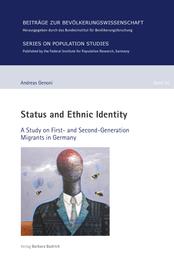 Status and Ethnic Identity - A Study on First- and Second-Generation Migrants in Germany