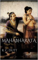 Romesh Chunder Dutt: Mahabharata 