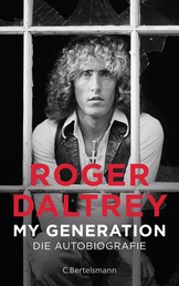 My Generation - Die Autobiografie