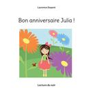 Laurence Dupont: Bon anniversaire Julia ! 