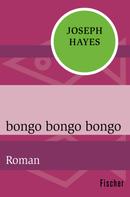 Joseph Hayes: bongo bongo bongo 