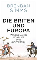 Brendan Simms: Die Briten und Europa ★★★
