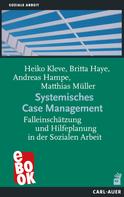 Matthias Müller: Systemisches Case Management 