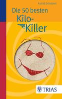 Astrid Schobert: Die 50 besten Kilo-Killer ★★★