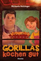 Michaela Holzinger: Gorillas kochen gut ★★★★★