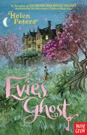 Helen Peters: Evie's Ghost 