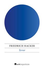 Terror - Mythos, Realität, Analyse