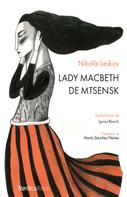 Nikolái Leskov: Lady Macbeth de Mtsensk 