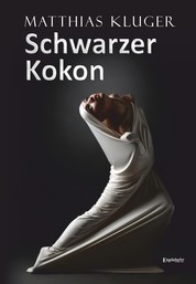 Schwarzer Kokon - Buch 1 und 2