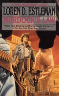 Loren D. Estleman: Murdock's Law 