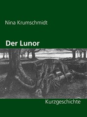 Der Lunor - Kurzgeschichte