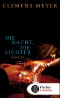 Clemens Meyer: Die Nacht, die Lichter ★★★★