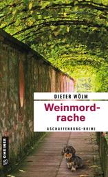 Weinmordrache - Kriminalroman