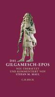 Stefan M. Maul: Das Gilgamesch-Epos ★★★★