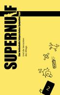 Johnboy Schneider: Supernulf 