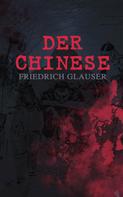 Friedrich Glauser: Der Chinese ★★★