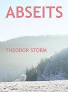 Theodor Storm: Abseits 