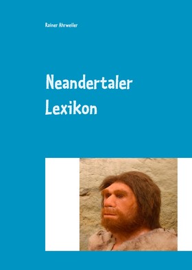 Neandertaler Lexikon
