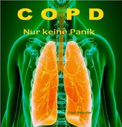 COPD Nur keine Panik - Nicht aufgeben