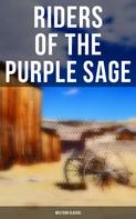 Zane Grey: Riders of the Purple Sage: Western Classic 