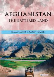 Afghanistan - The Battered Land
