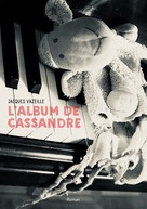 Jacques Vazeille: L'album de Cassandre 