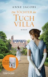 Die Töchter der Tuchvilla - Roman