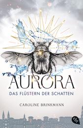 Aurora – Das Flüstern der Schatten - Epische Fantasy