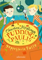 Christine Nöstlinger: Pudding-Paulis gepfefferte Fälle ★★★★★