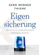 Gerd Werner Thieme: Eigensicherung 